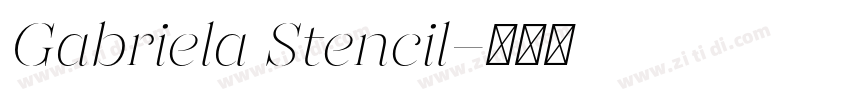 Gabriela Stencil字体转换